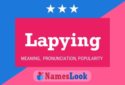 Lapying Name Poster