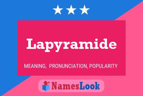 Lapyramide Name Poster