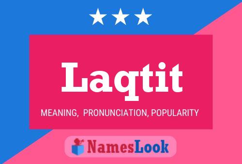 Laqtit Name Poster