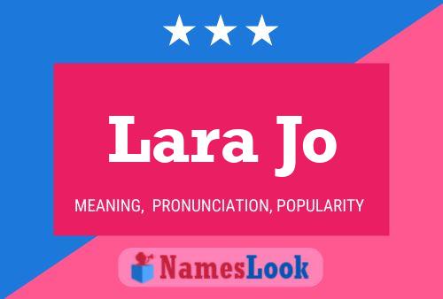 Lara Jo Name Poster