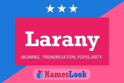 Larany Name Poster