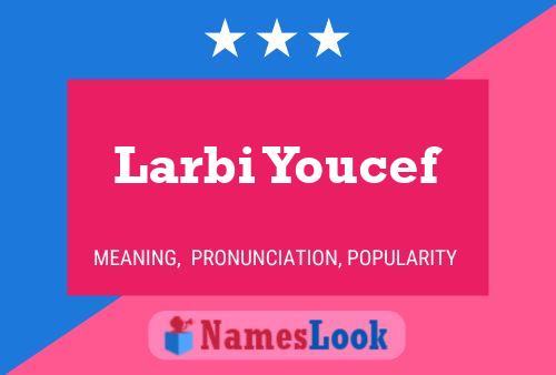 Larbi Youcef Name Poster