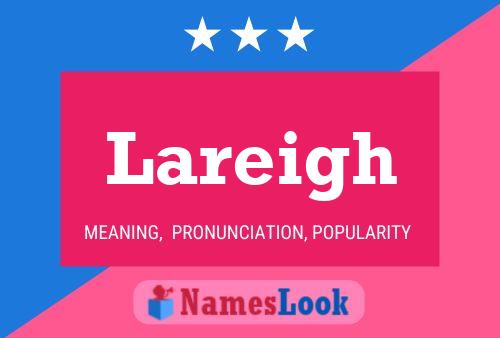 Lareigh Name Poster