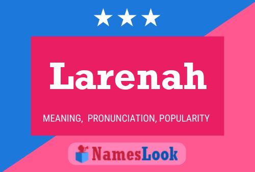 Larenah Name Poster