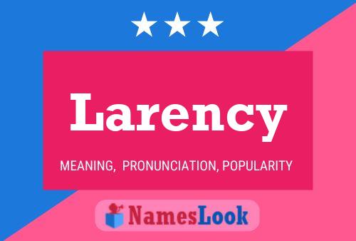 Larency Name Poster