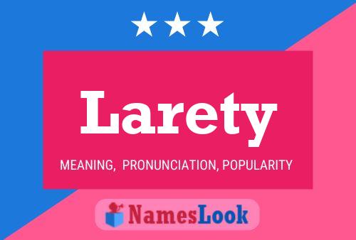 Larety Name Poster