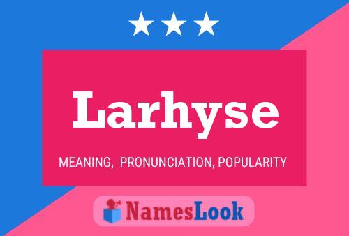 Larhyse Name Poster