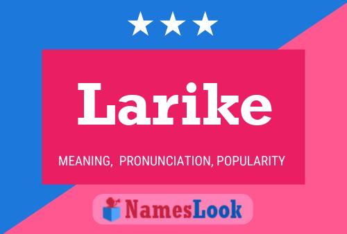 Larike Name Poster