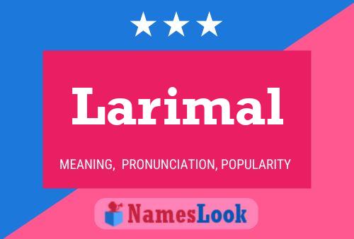 Larimal Name Poster