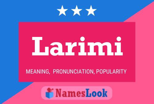 Larimi Name Poster