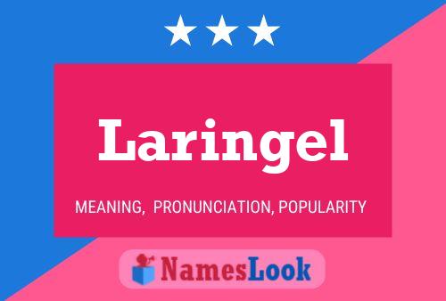 Laringel Name Poster