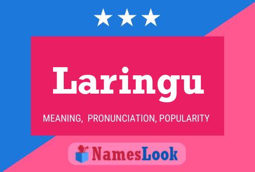 Laringu Name Poster