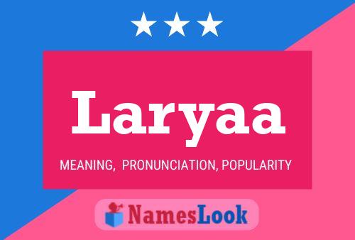 Laryaa Name Poster