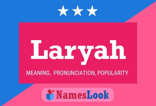 Laryah Name Poster