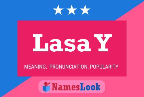 Lasa Y Name Poster