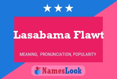 Lasabama Flawt Name Poster