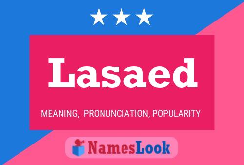 Lasaed Name Poster