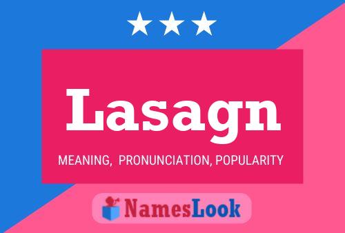 Lasagn Name Poster