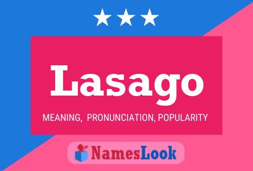 Lasago Name Poster