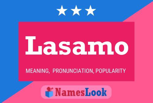 Lasamo Name Poster