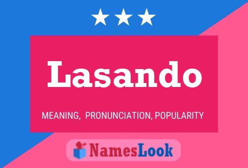 Lasando Name Poster