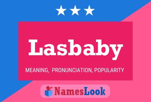 Lasbaby Name Poster