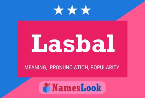 Lasbal Name Poster