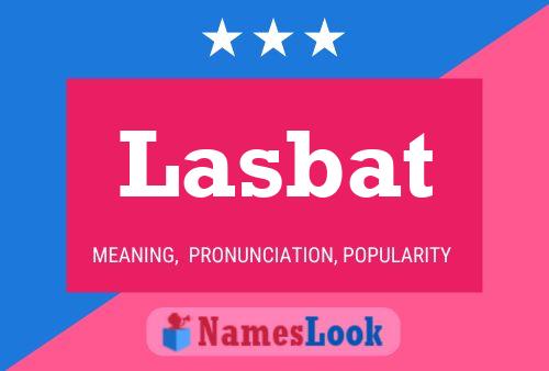 Lasbat Name Poster