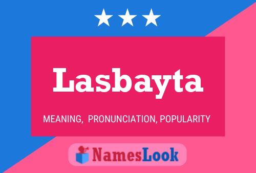 Lasbayta Name Poster