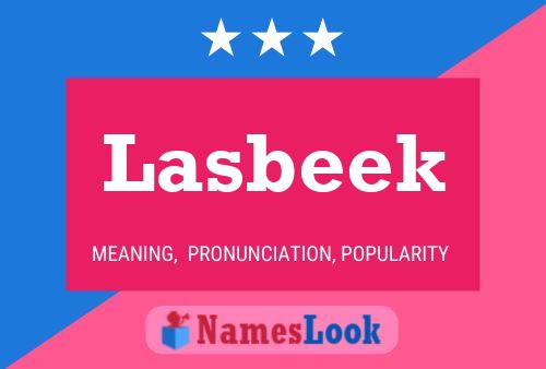 Lasbeek Name Poster