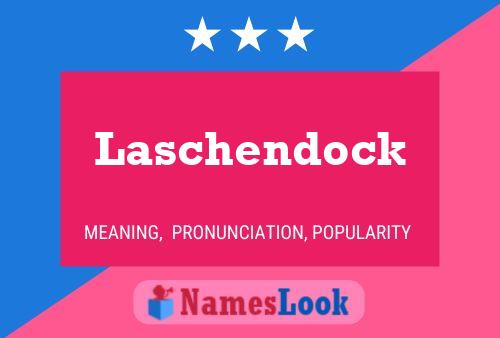 Laschendock Name Poster