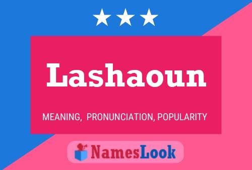 Lashaoun Name Poster