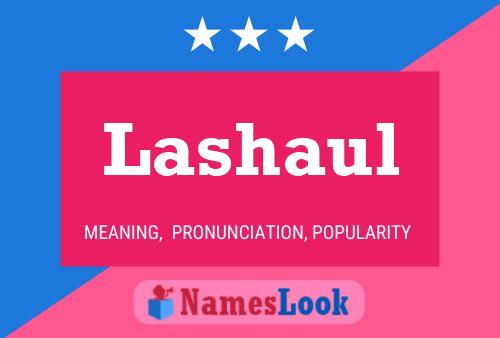 Lashaul Name Poster