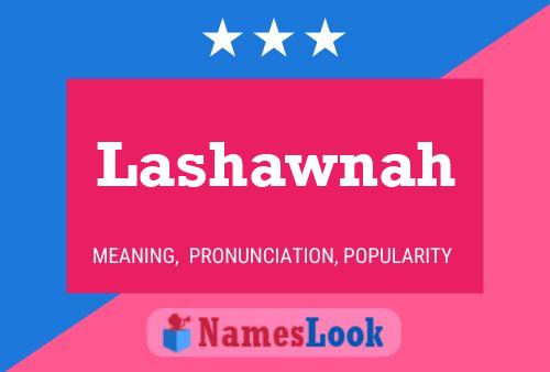 Lashawnah Name Poster