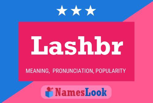 Lashbr Name Poster