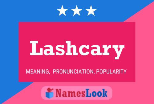 Lashcary Name Poster