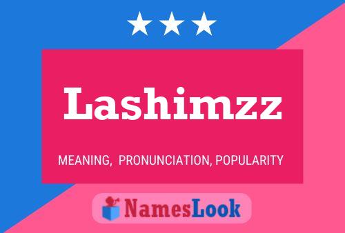 Lashimzz Name Poster