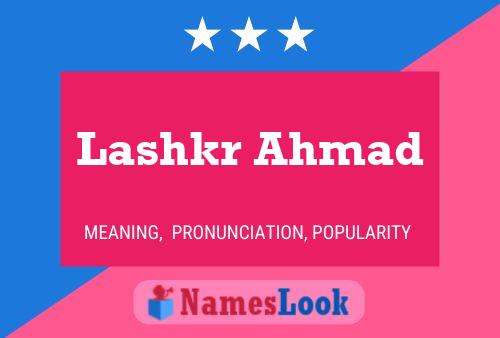 Lashkr Ahmad Name Poster