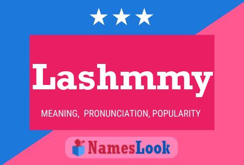 Lashmmy Name Poster