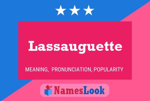 Lassauguette Name Poster