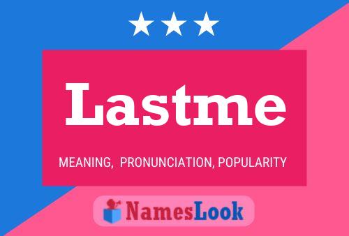 Lastme Name Poster