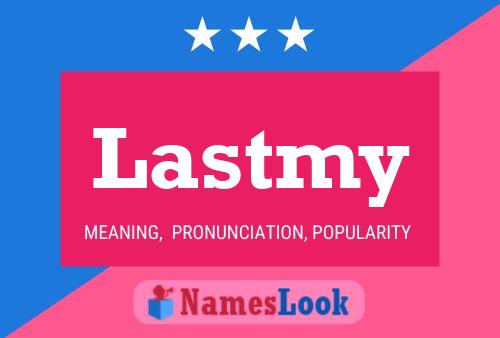 Lastmy Name Poster