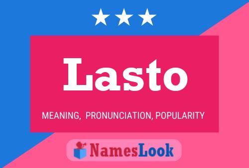 Lasto Name Poster