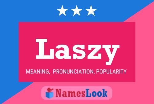 Laszy Name Poster