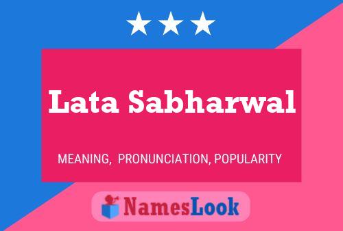 Lata Sabharwal Name Poster