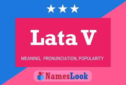 Lata V Name Poster