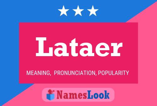 Lataer Name Poster