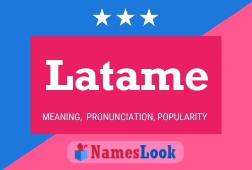 Latame Name Poster