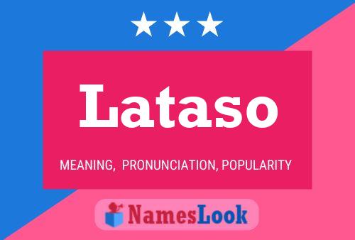 Lataso Name Poster