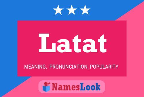 Latat Name Poster